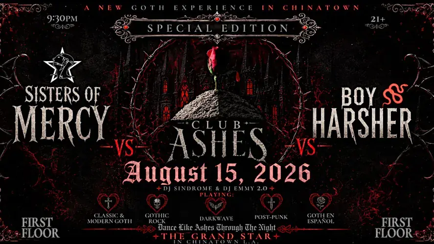 “CLUB ASHES” Special Edition! SISTERS OF MERCY vs BOY HARSHER night!!