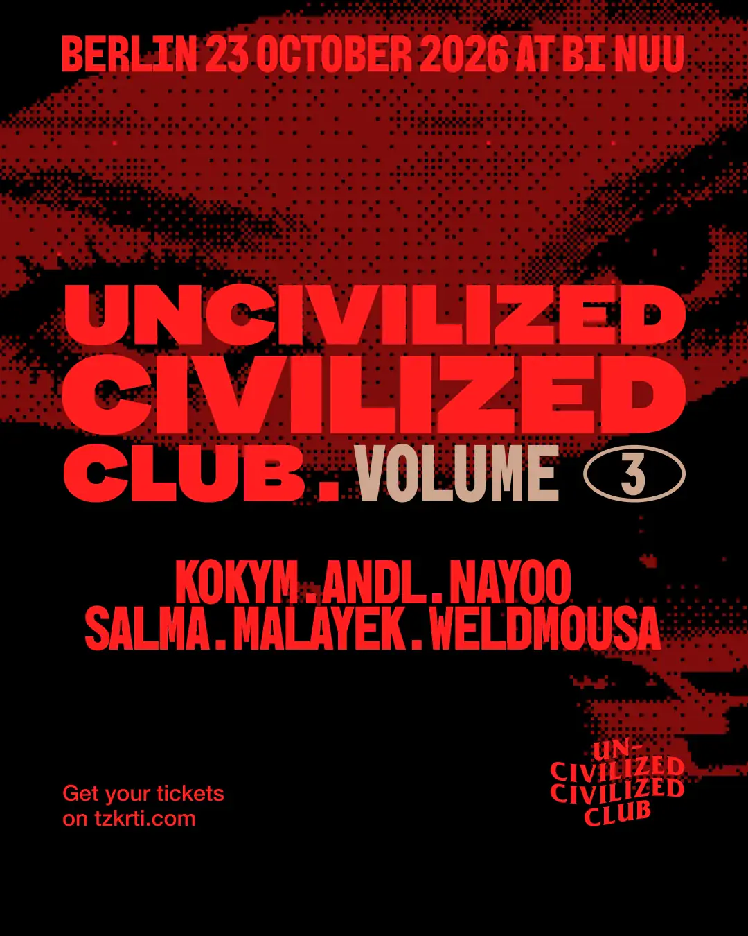 Uncivilized Civilized Club Volume 3