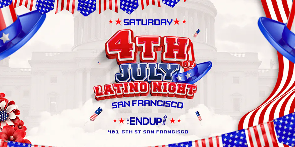 4th OF JULY LATINO | SAN FRANCISCO