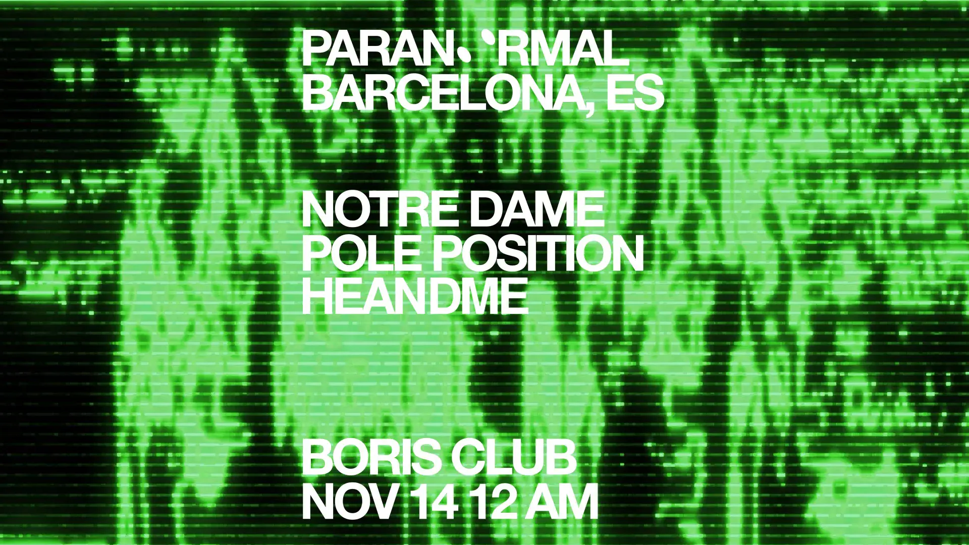 BORIS CLUB: Notre Dame presents PARANORMAL