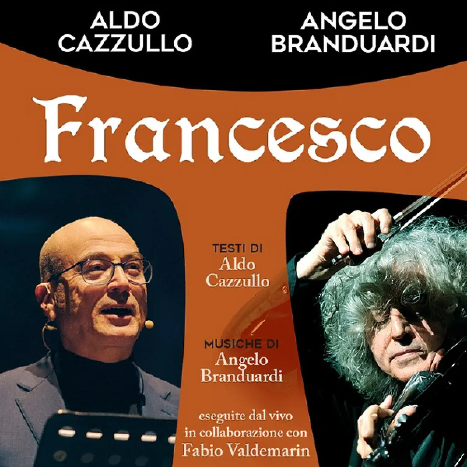 Aldo Cazzullo & Angelo Branduardi " San Francesco"