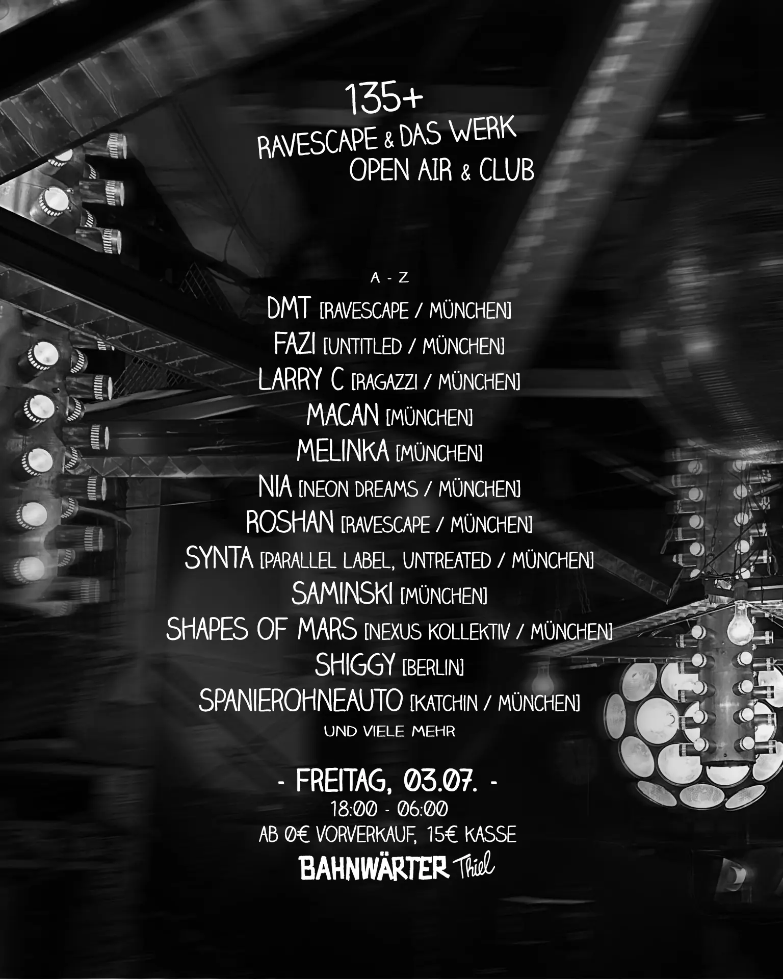 135+ mit Ravescape & Das Werk – Open Air & Club