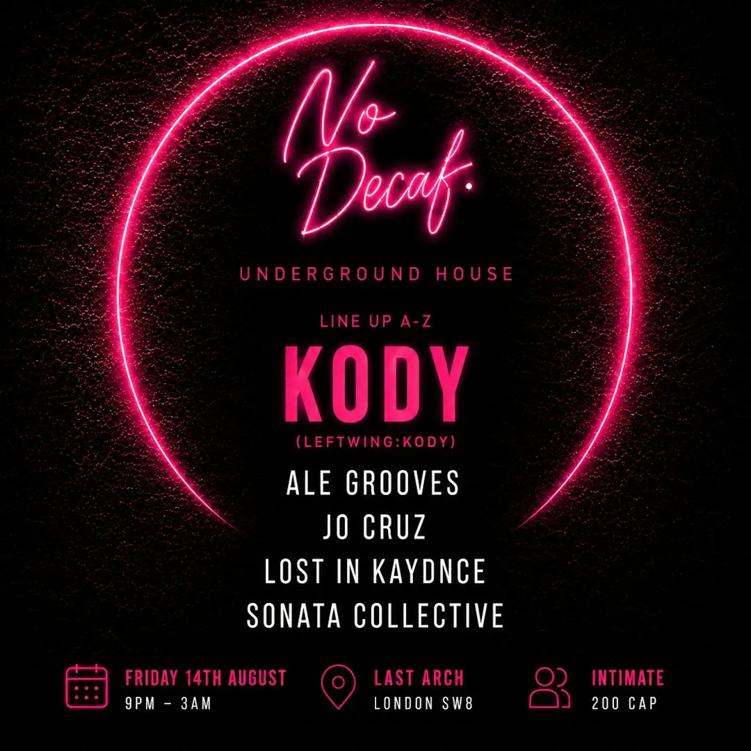 NO DECAF w / KODY (Leftwing:Kody)