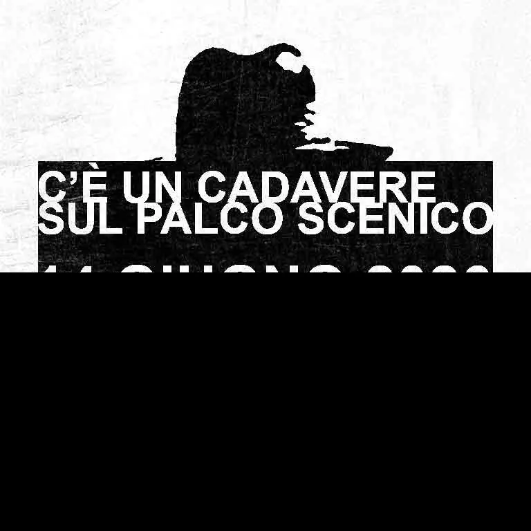 C'È UN CADAVERE SUL PALCOSCENICO