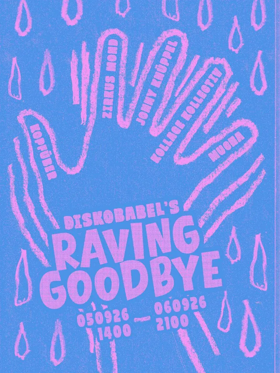 Diskobabel's Raving Goodbye