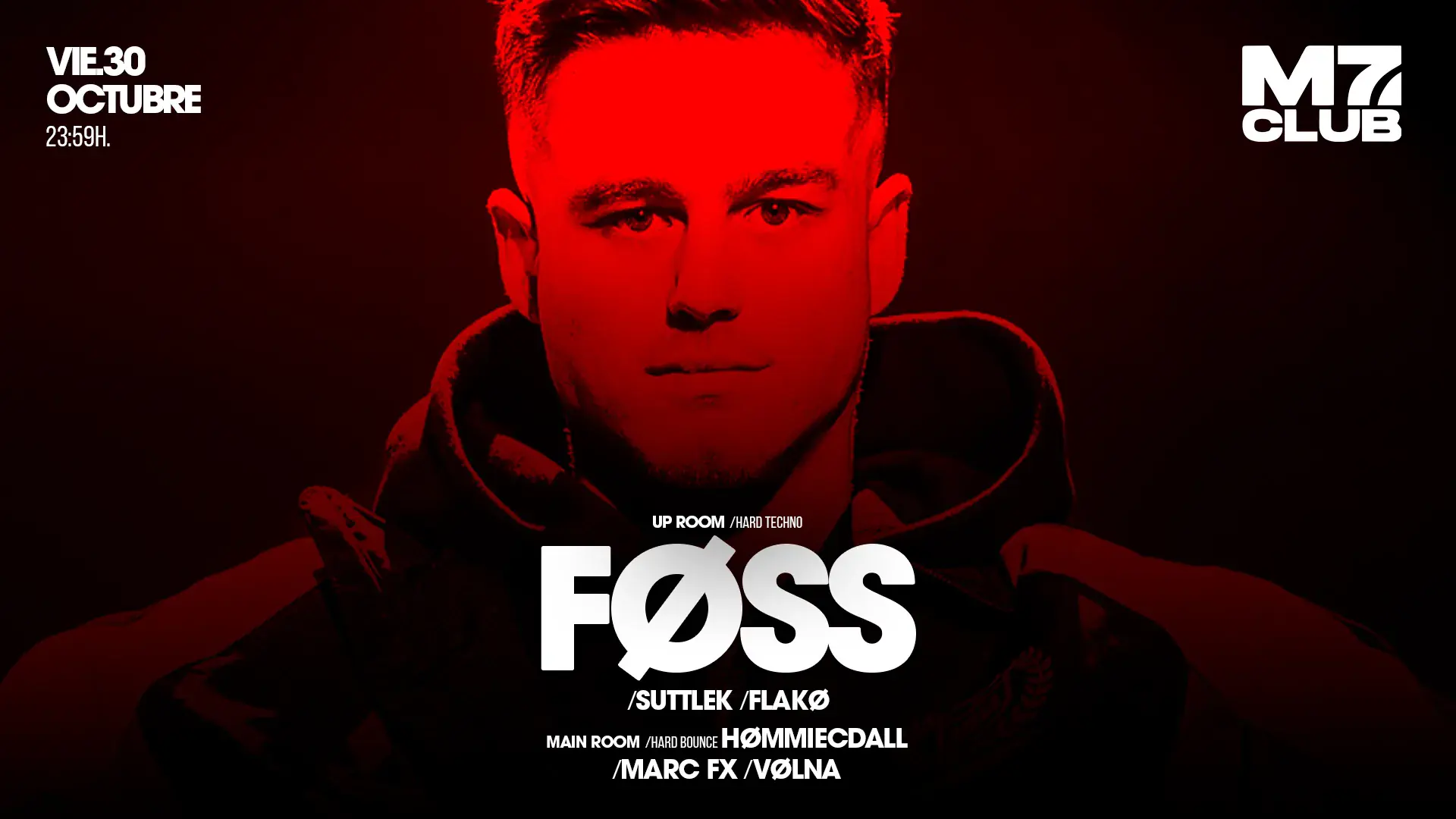M7 präsentiert FØSS, SuttleK, Flakø, HØMMIECDALL, Marc Fx und VØLNA