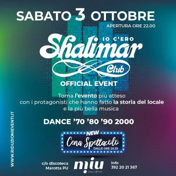 Sabato 03 Ottobre • SHALIMAR IO C’ERO