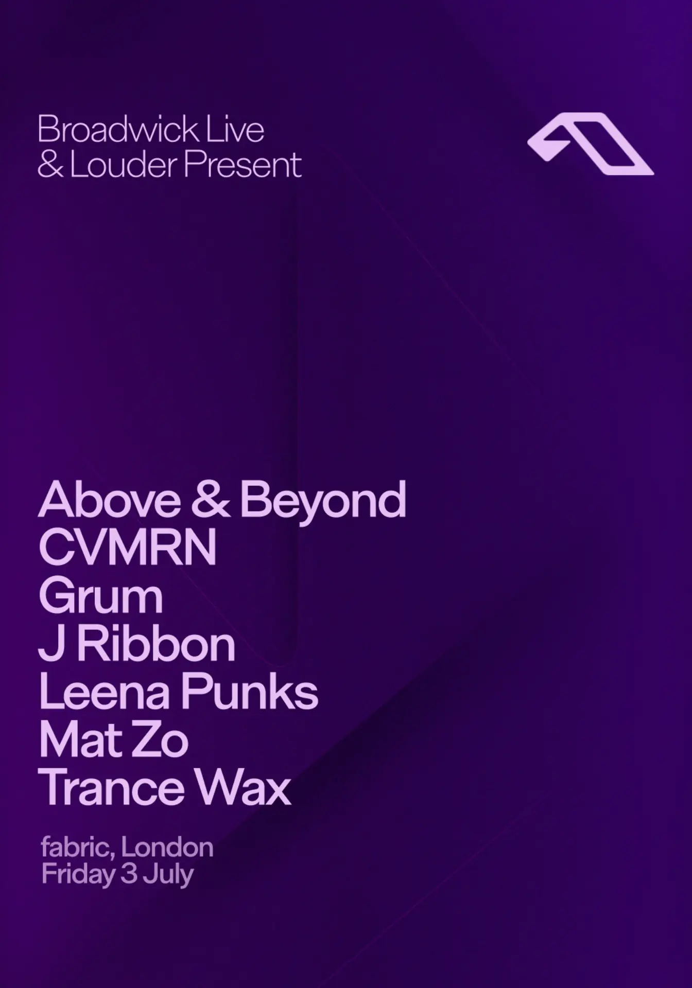 Above & Beyond, GVMRN, Grum, J Ribbon, Leena Punks, Mat Zo, Trance Wax