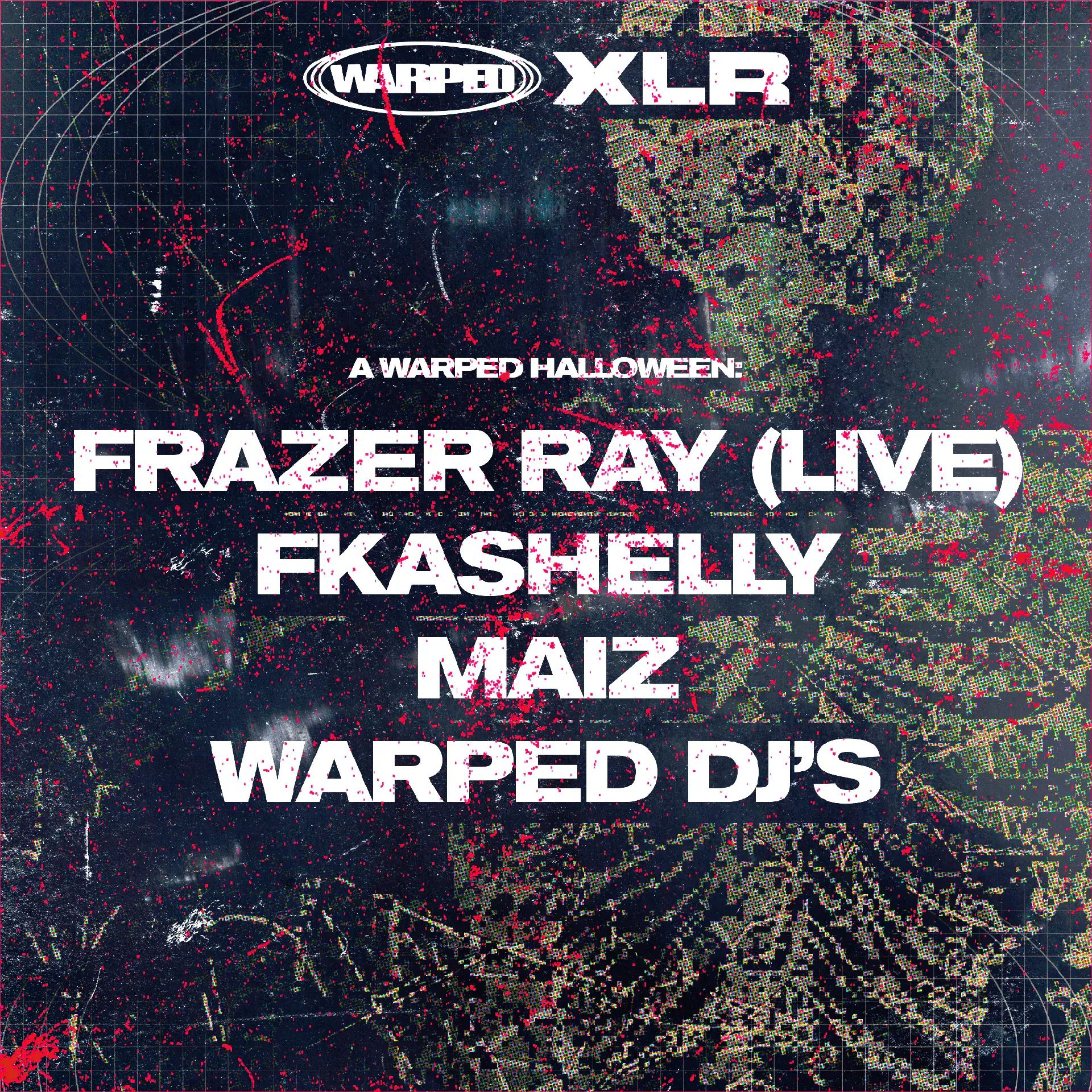 A Warped Halloween: Frazer Ray (LIVE) + more