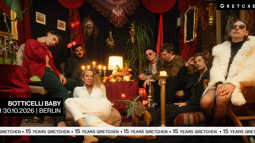 15 Years Gretchen: BOTTICELLI BABY live