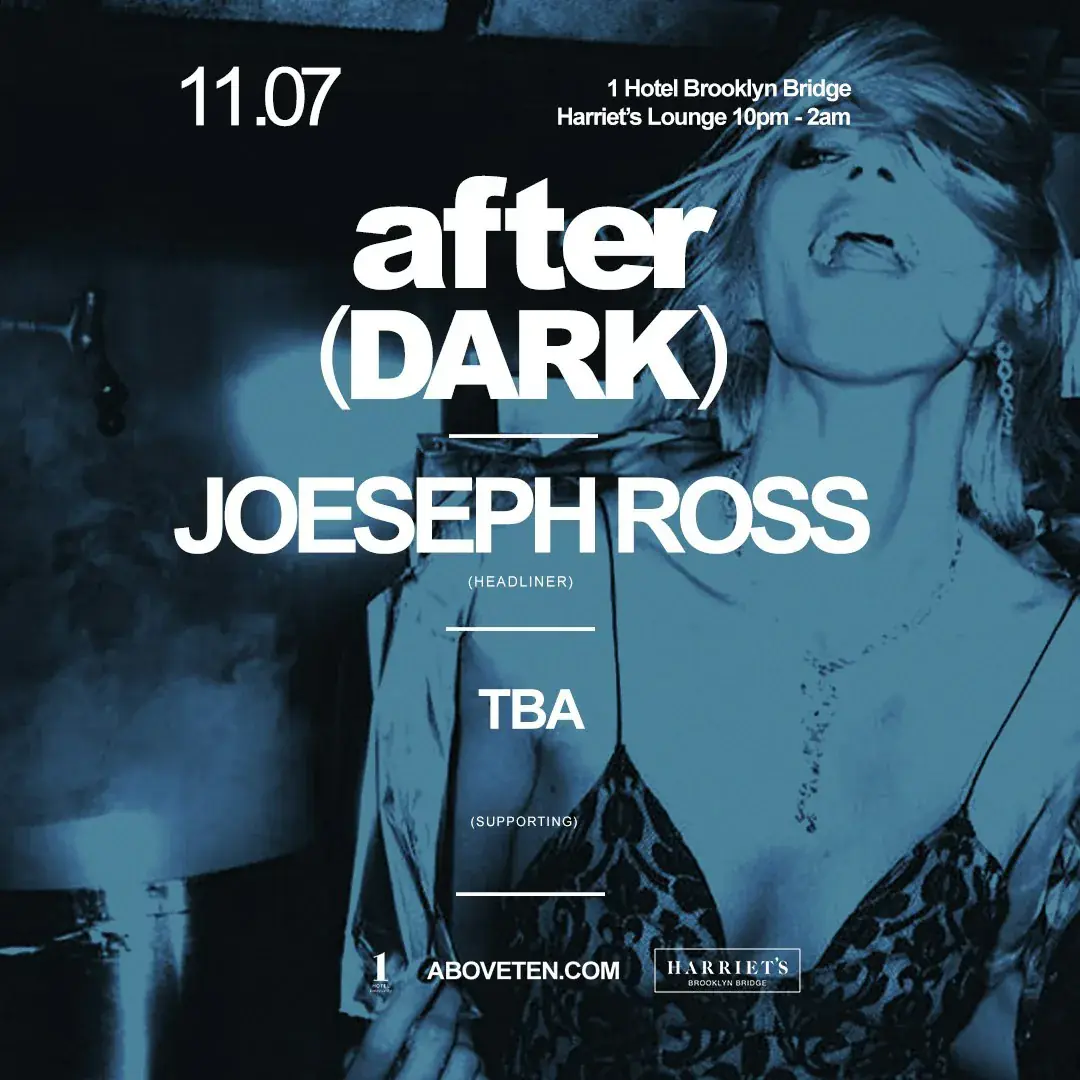 Above(Ten) After Dark at 1 Hotel