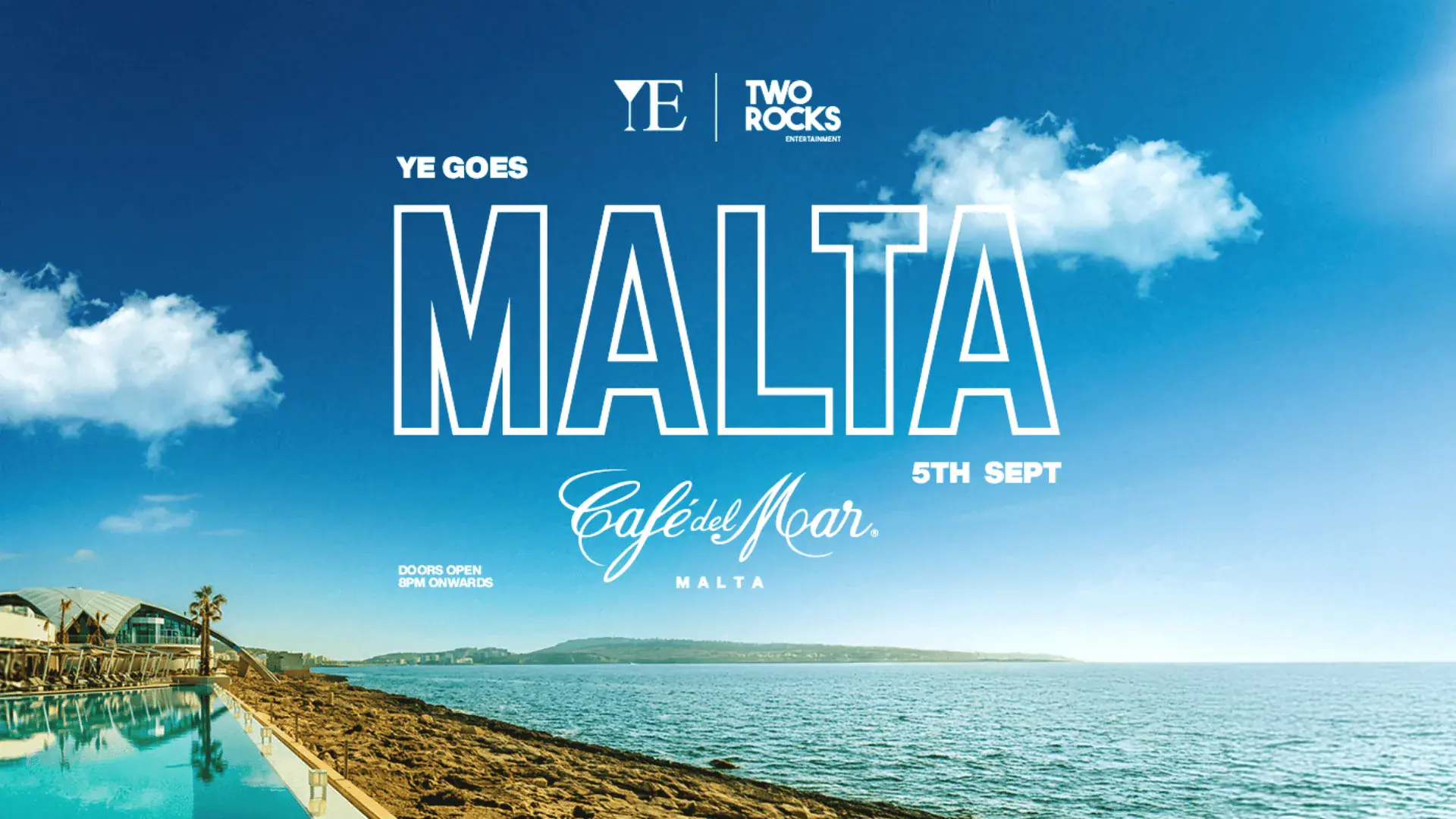 YE MUNICH X TWO ROCKS FESTIVAL - Café del Mar Malta