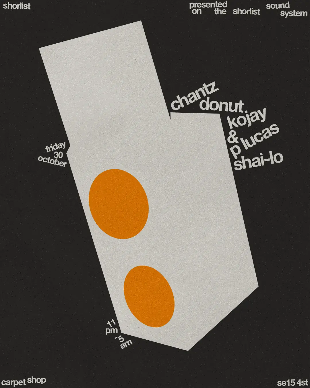 shortlist sound system: chantz, Donut, Kojay & P Lucas, Shal-lo