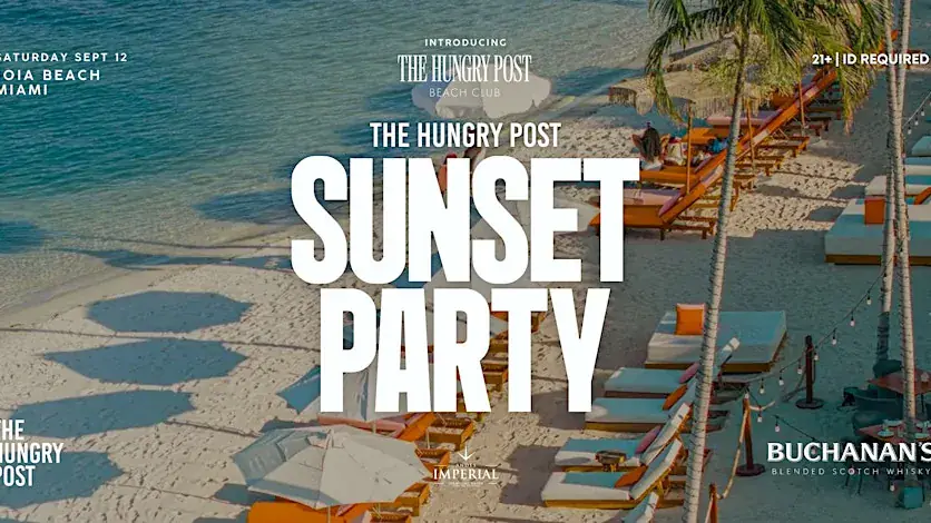 The Hungry Post Sunset Party at Joia Beach