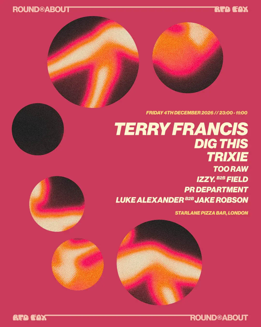 RED FOX x ROUND ABOUT w / Terry Francis, Trixie & Dig This