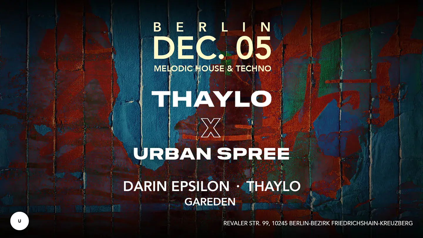 Thaylo X Urban Spree [Melodic House & Techno]