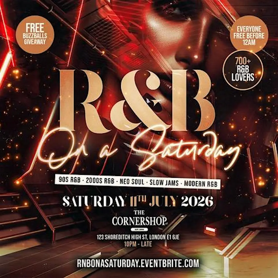 R&B On A Saturday - Shoreditch Free RnB Party