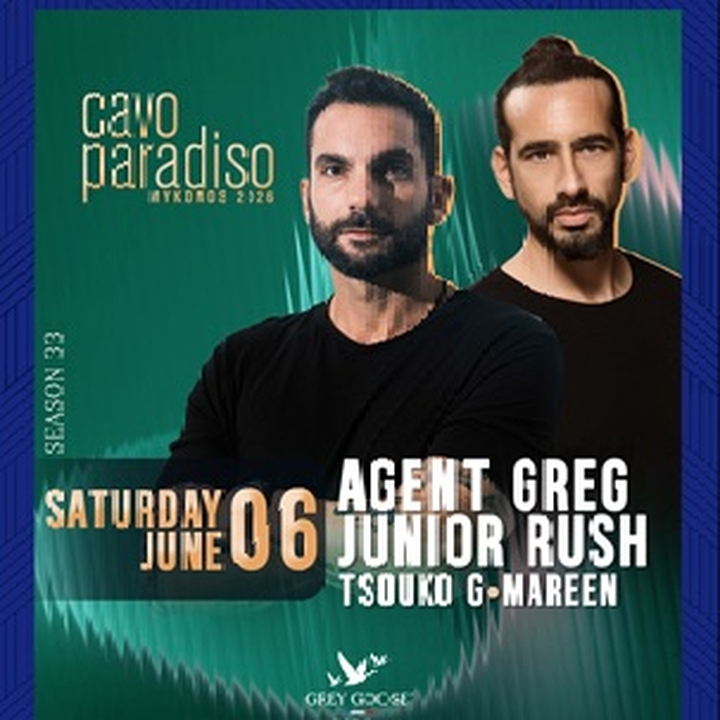Agent Greg @ Cavo Paradiso (Mykonos)