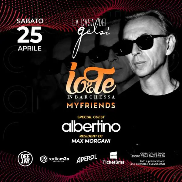 Io e Te e My Friends presentano: Albertino