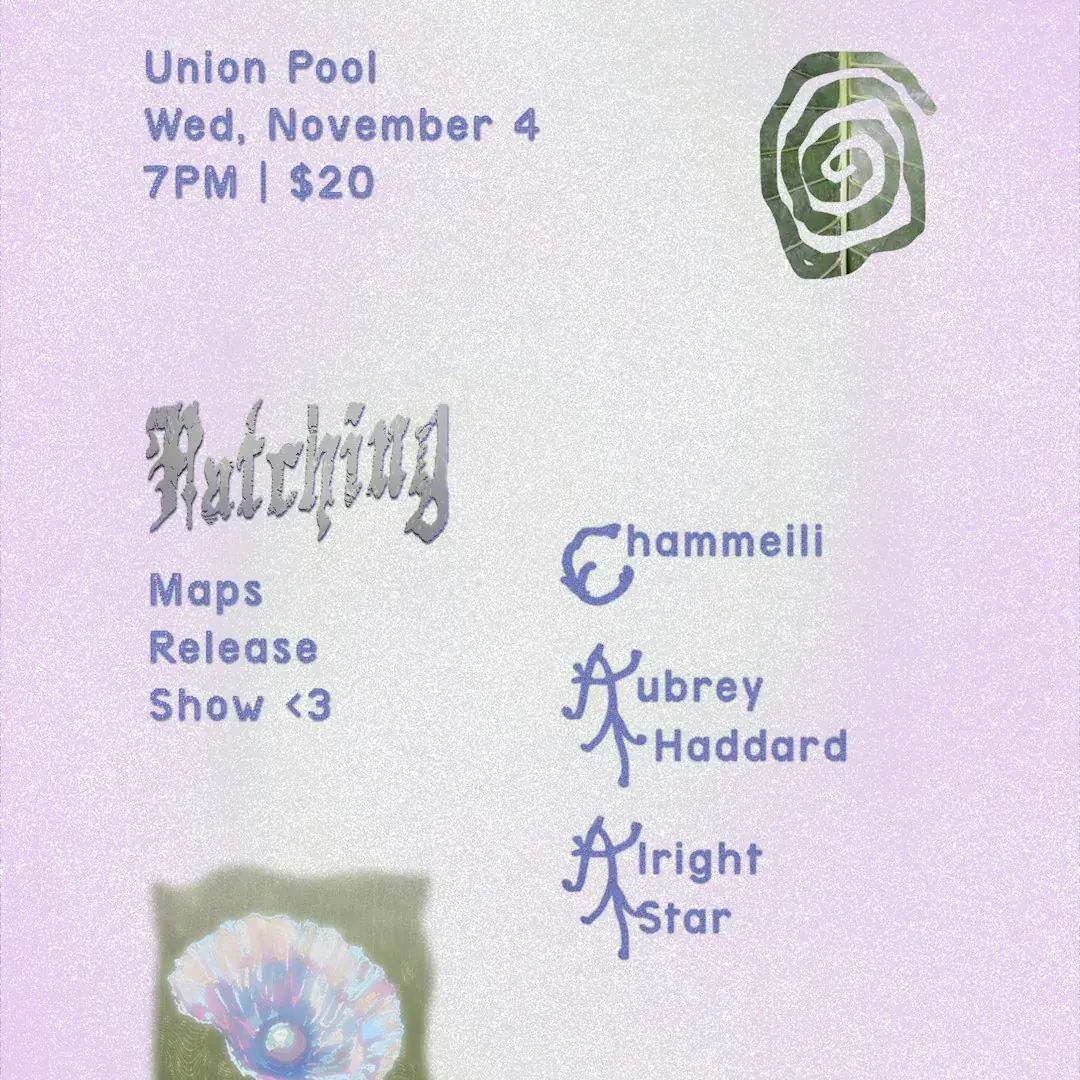 Patching • Chammeili • Aubrey Haddard • Alright Star