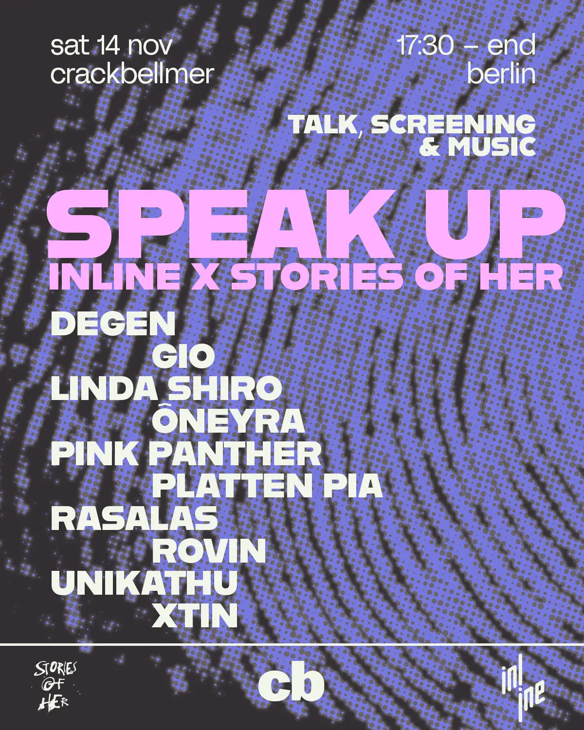 SPEAK UP Inline x Stories of Her mit X Tin, degen, Ôneyra, Linda Shiro und anderen