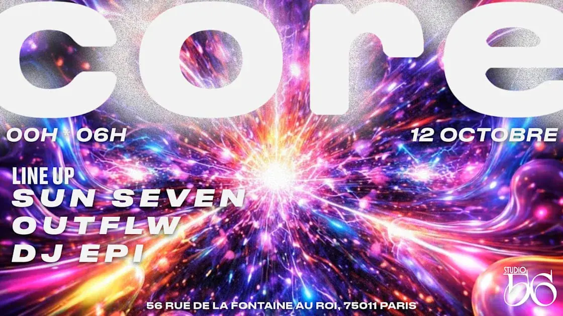 Core w / Sun Seven, Outflw, Dj Epi