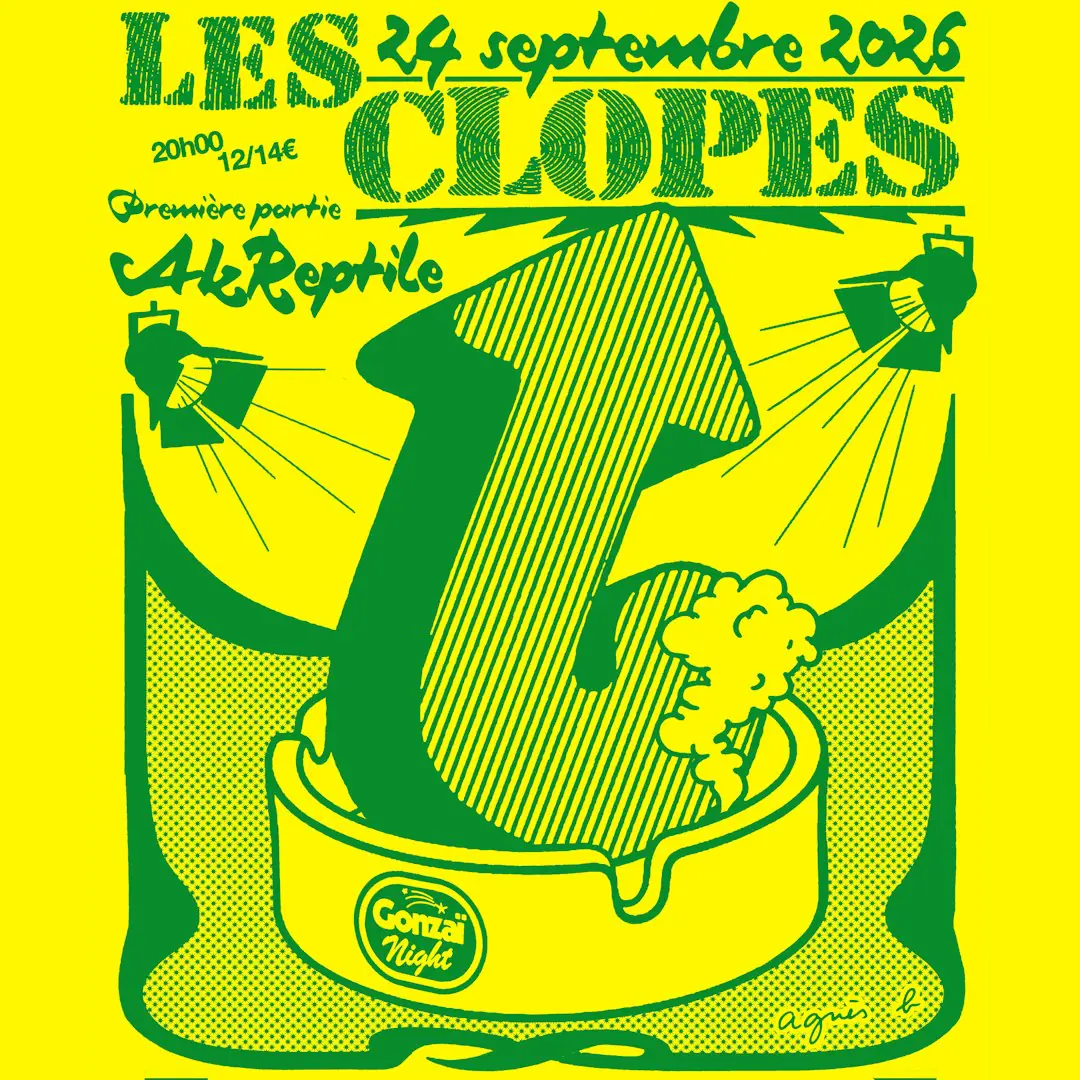GONZAÏ NIGHT: LES CLOPES + AKREPTILE