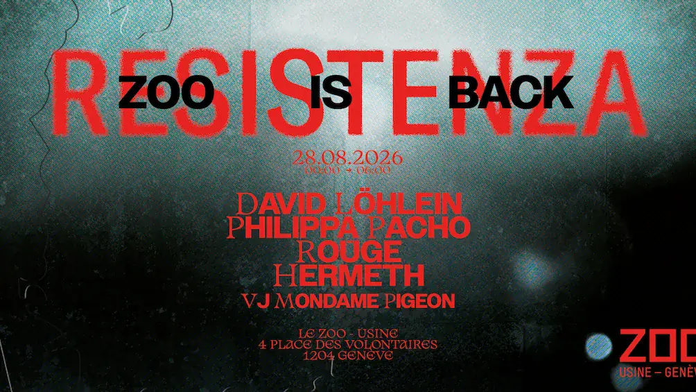 Zoo IS BACK - RESISTENZA: David Löhlein • Philippa Pacho • ROÜGE • Hermeth [VJ Mondame