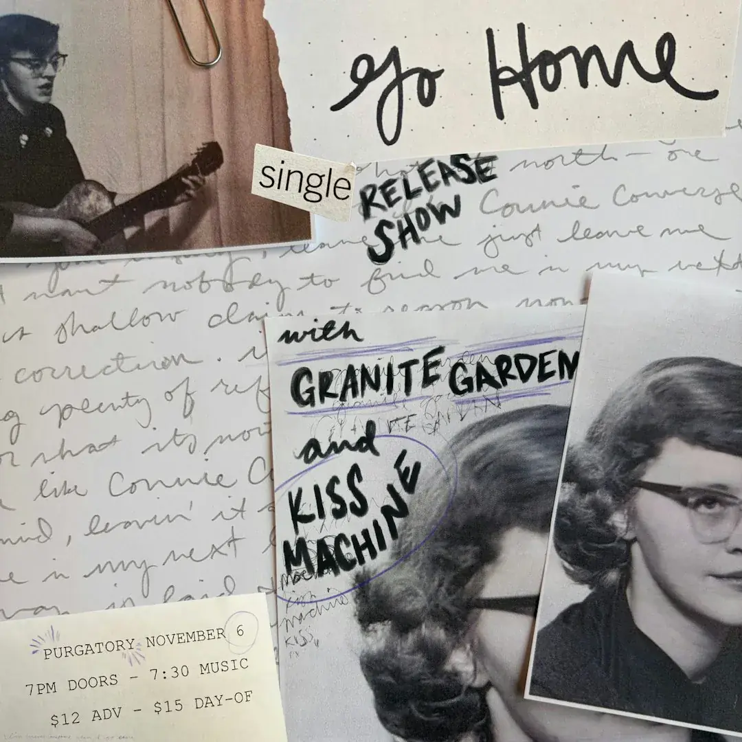 Go Home w / Granite Garden and Kiss Machine