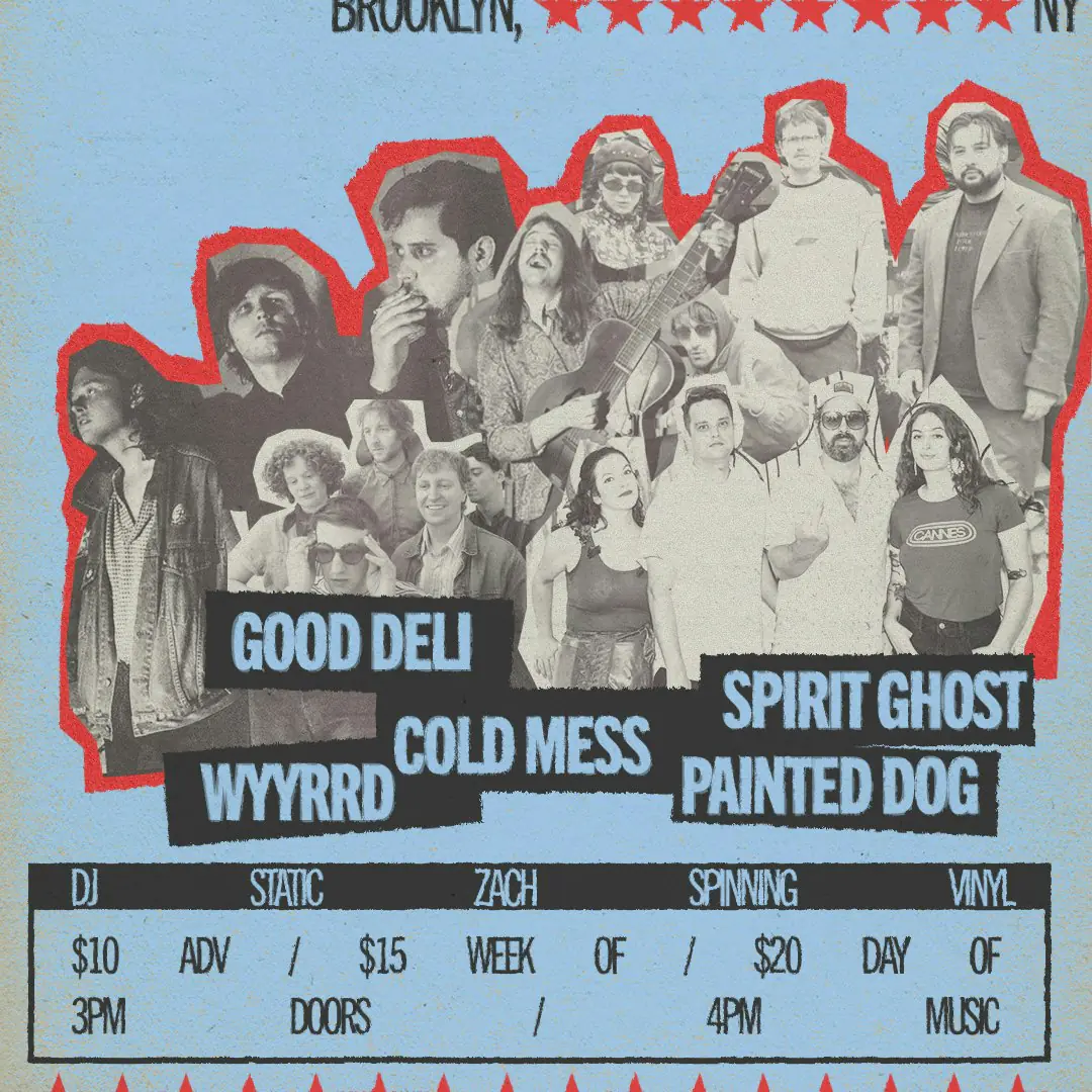 Cold Mess, Spirit Ghost, Painted Dog, Good Deli, Wyyrrd
