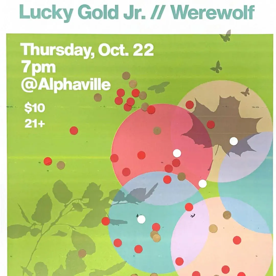 The Fees, Lucky Gold Jr. + Werewolf