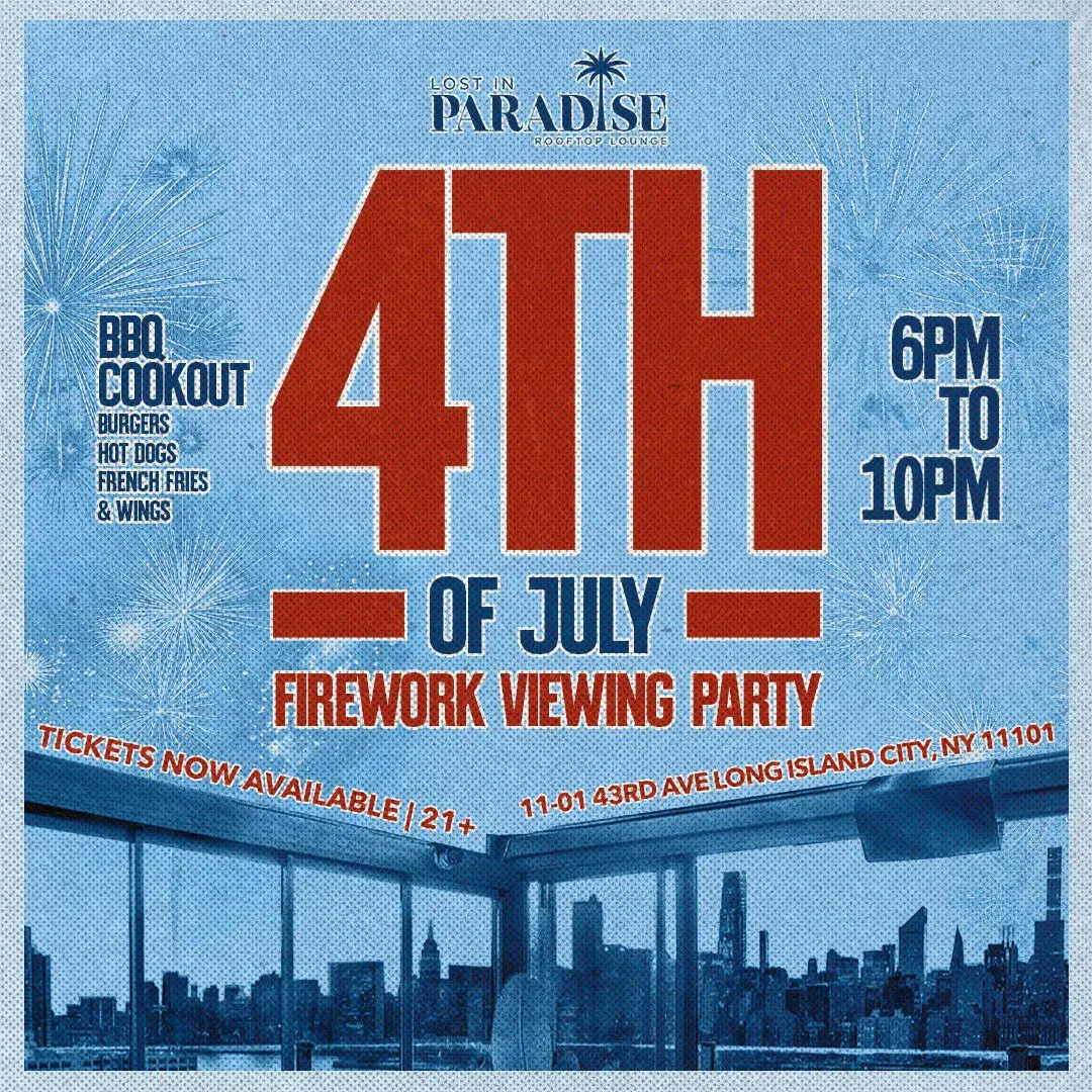 4th of July Fireworks Viewing Party at Lost in Paradise