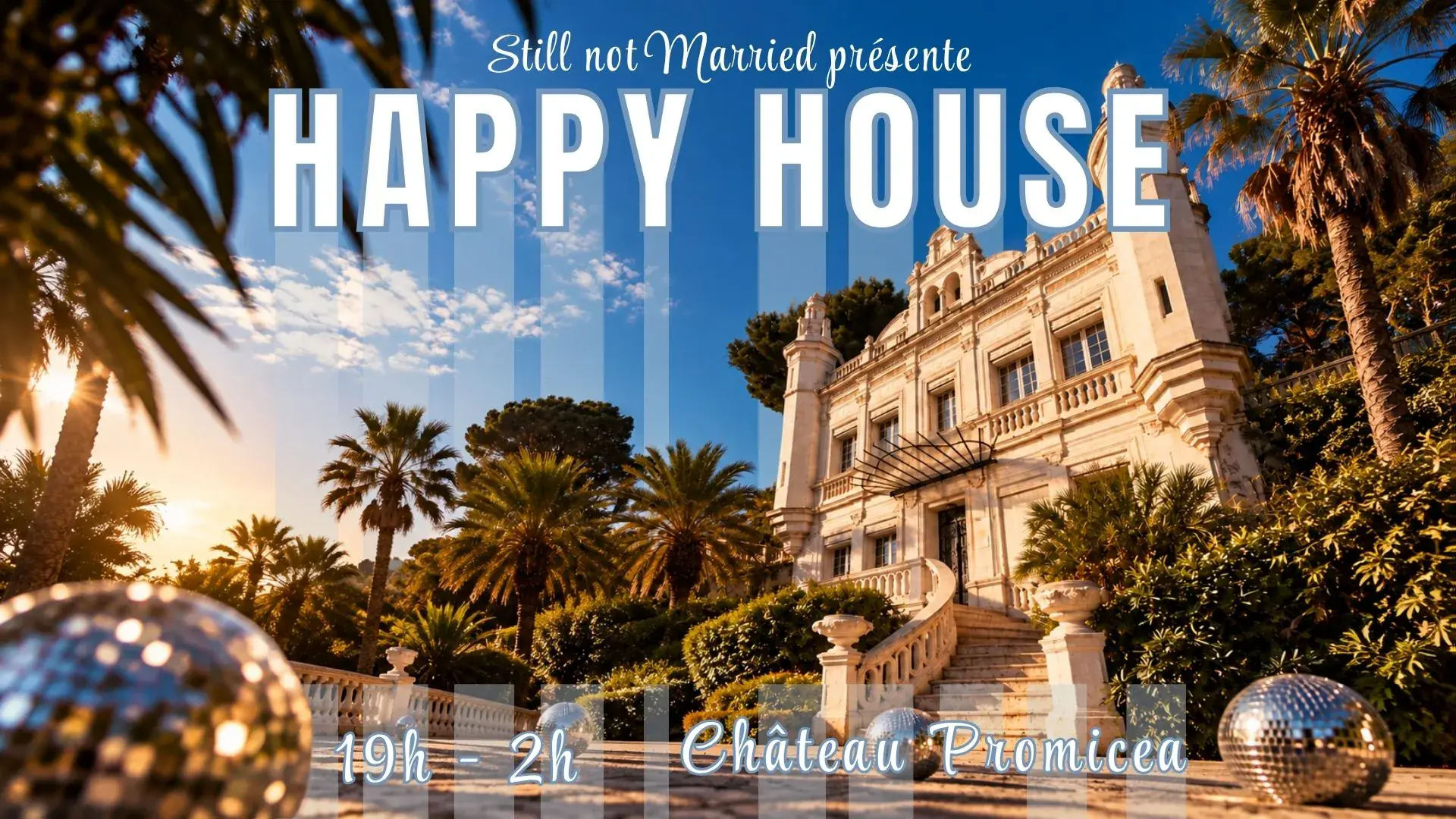 Happy House: Château Promicea