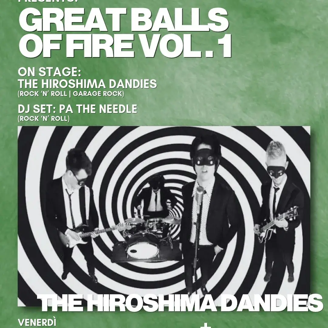 Great Balls Of Fire Vol. 1 - The Hiroshima Dandies