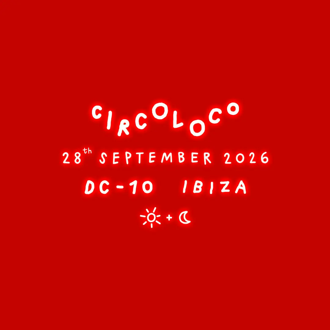 Circoloco Ibiza - Week 23
