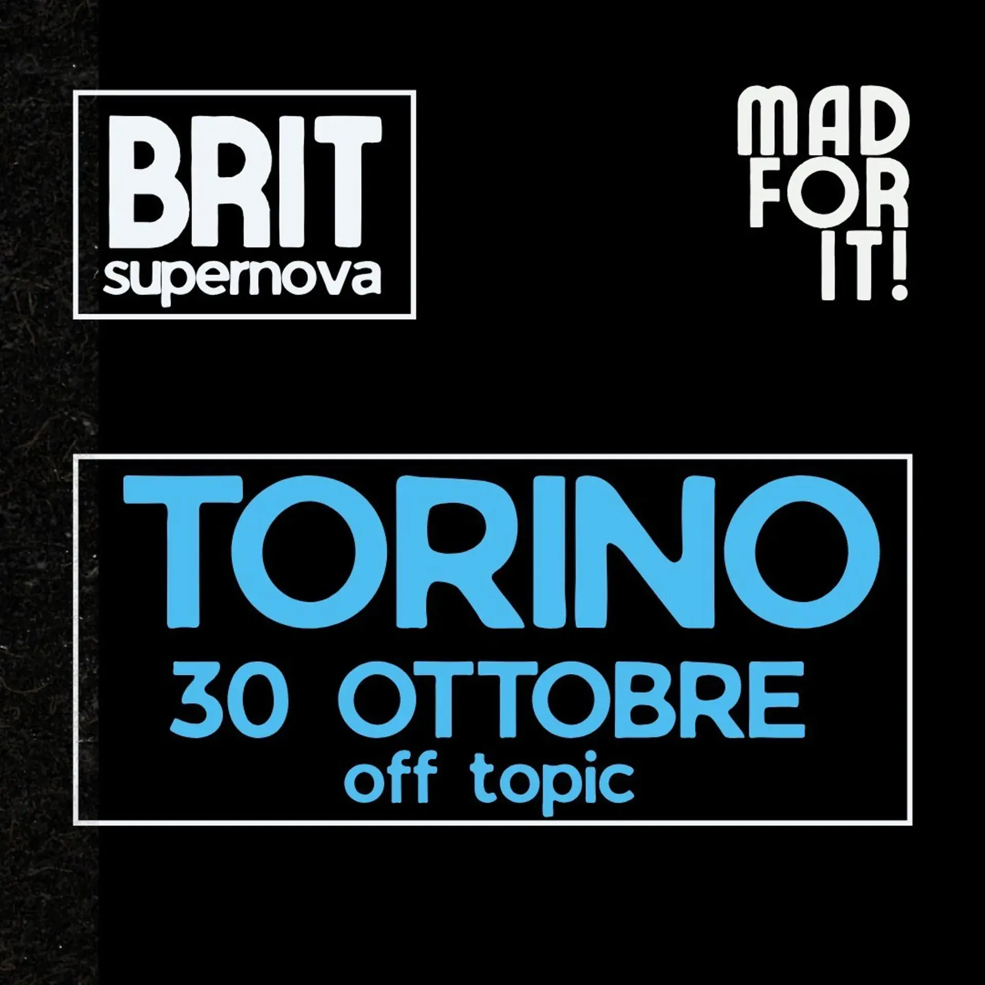 BRIT supernova PARTY TORINO | live + dj set | 30 OTTOBRE