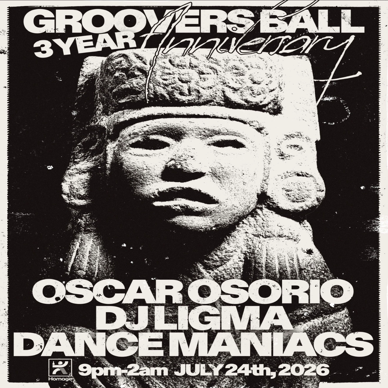 Groovers Ball: 3 YEAR ANNIVERSRY (ft. Dance Maniacs, DJ LIGMA, & Oscar Osorio)