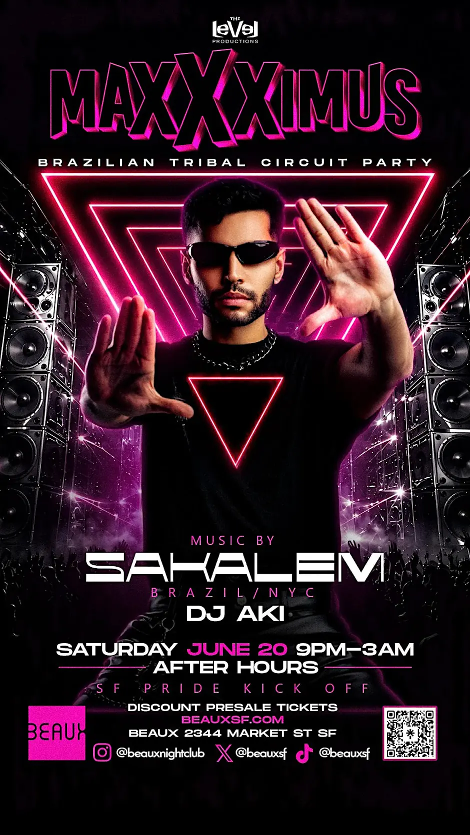 MAXXXIMUS DJ SAKALEM Circuit Party SF PRIDE Kick Off UNTIL 3AM at Beaux