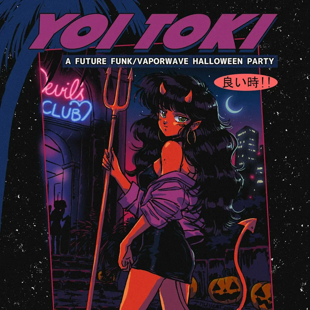 YOI TOKI [A FUTURE FUNK / VAPORWAVE HALLOWEEN]