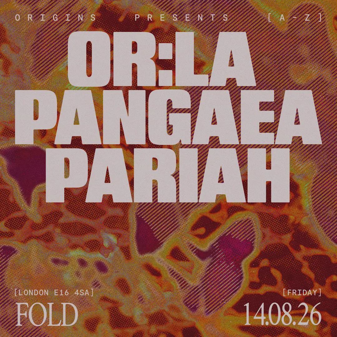 Origins: Or:la, Pangaea & Pariah