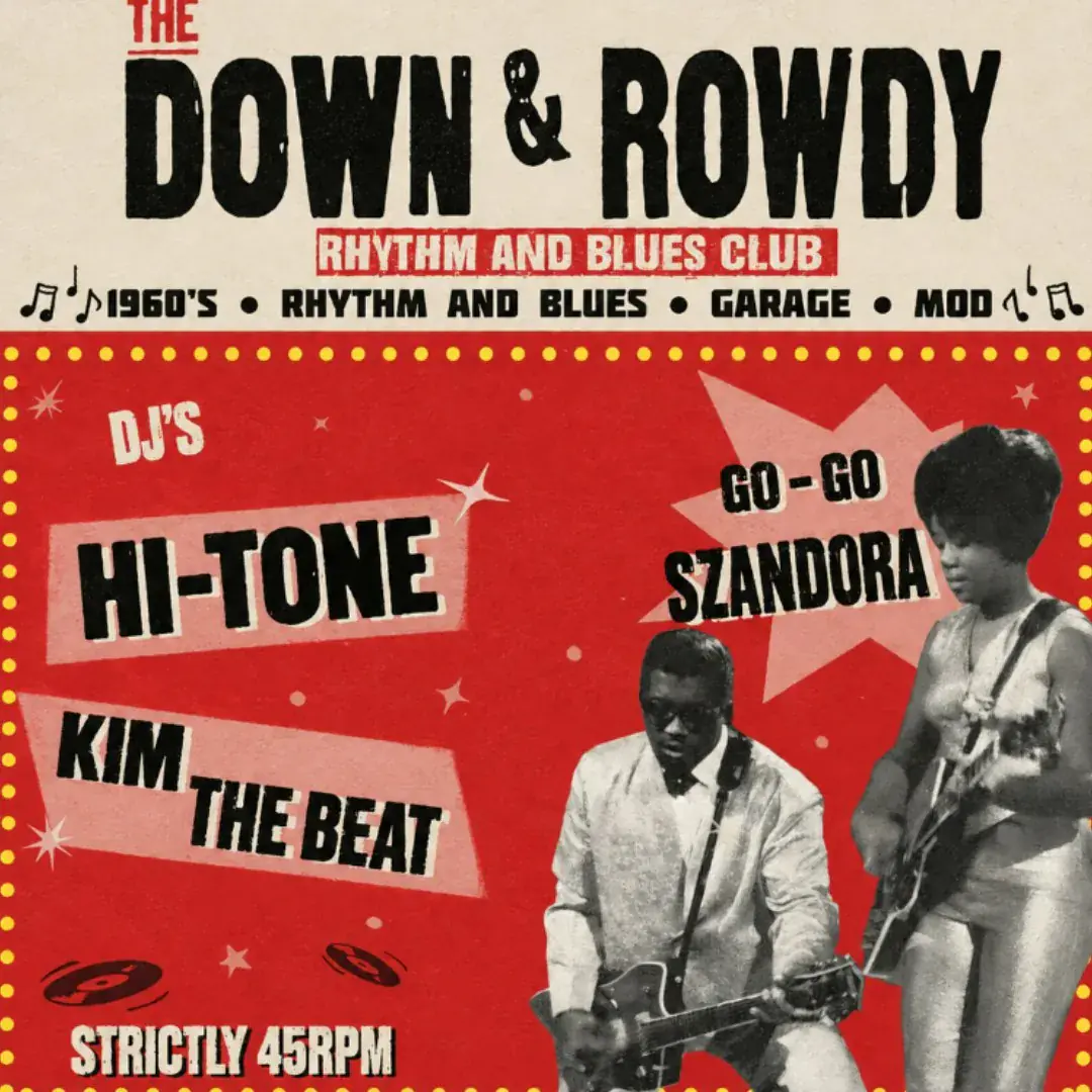 The Down And Rowdy DJ Night (Upstairs!)