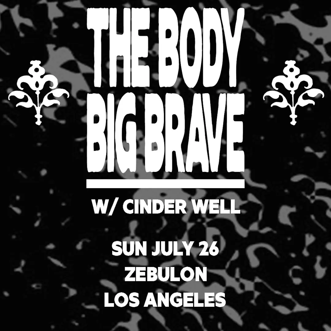 The Body, Big Brave