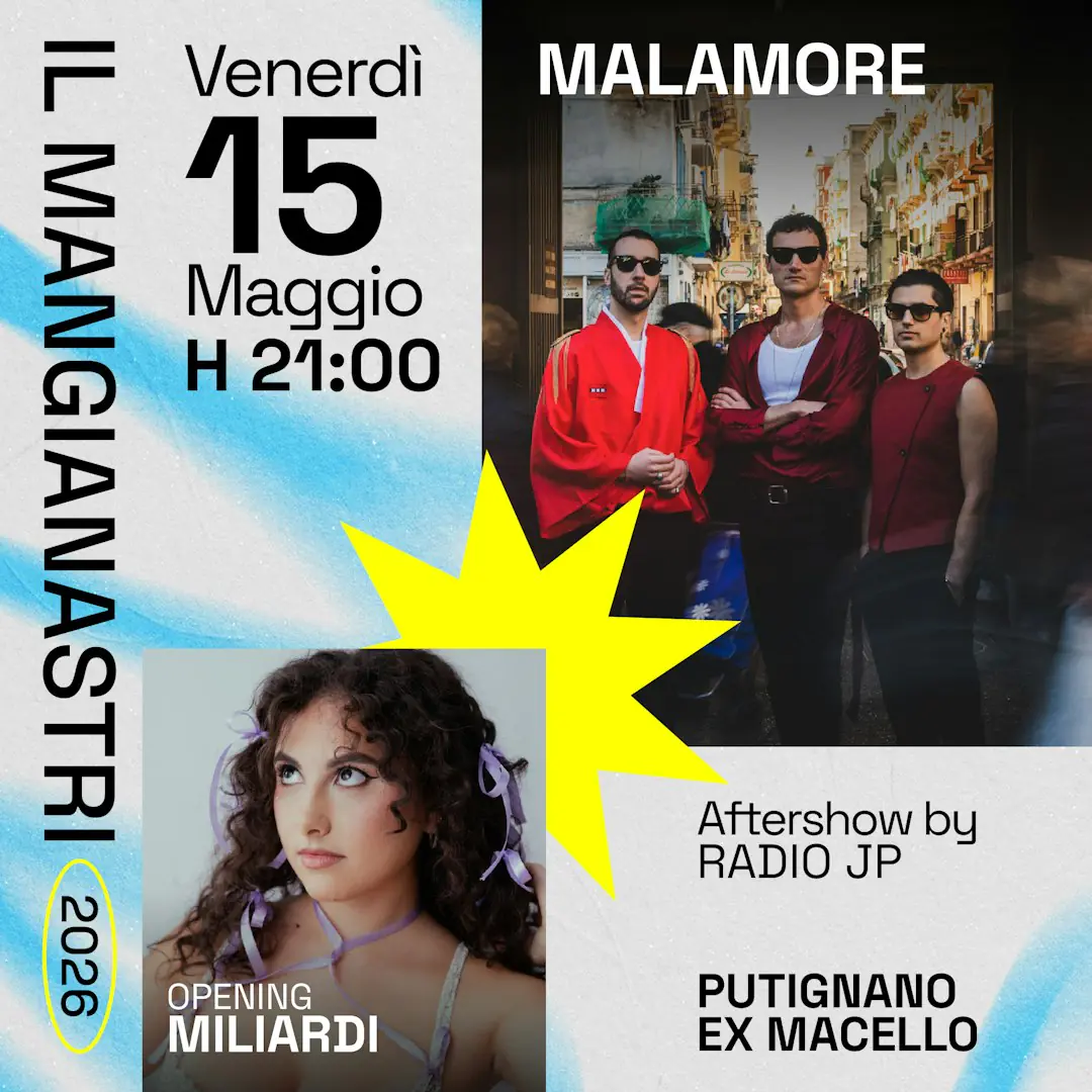 Il Mangianastri: MALAMORE + Miliardi live
