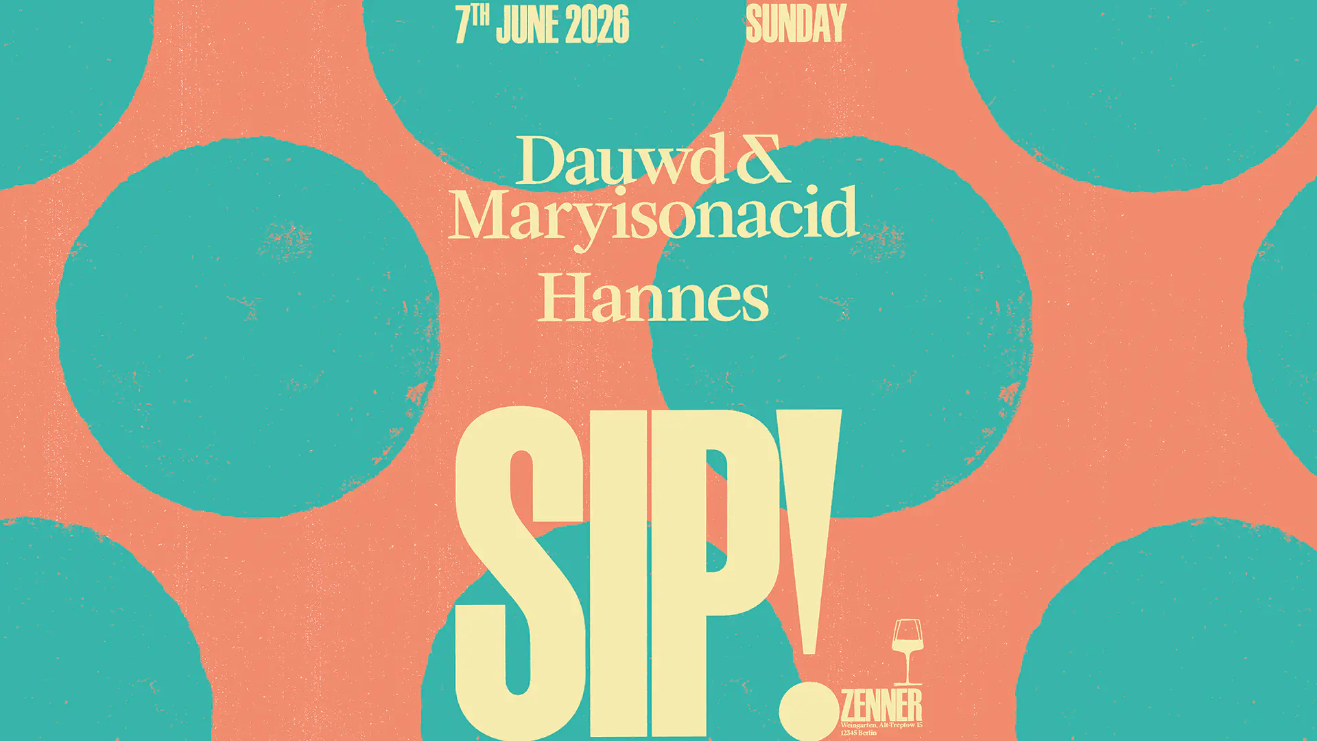 SIP! with Dauwd & Maryisonacid, Hannes