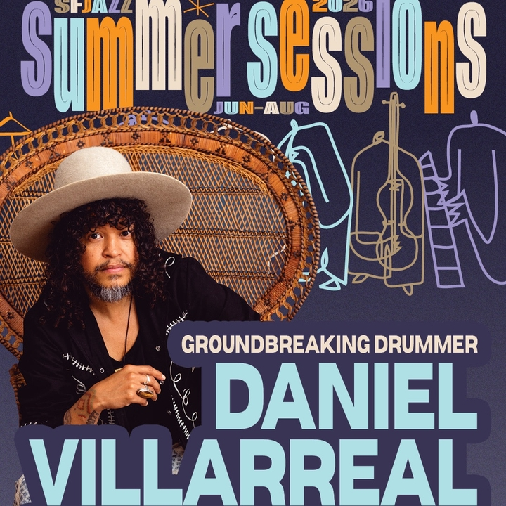 Daniel Villarreal @ SFJAZZ Center