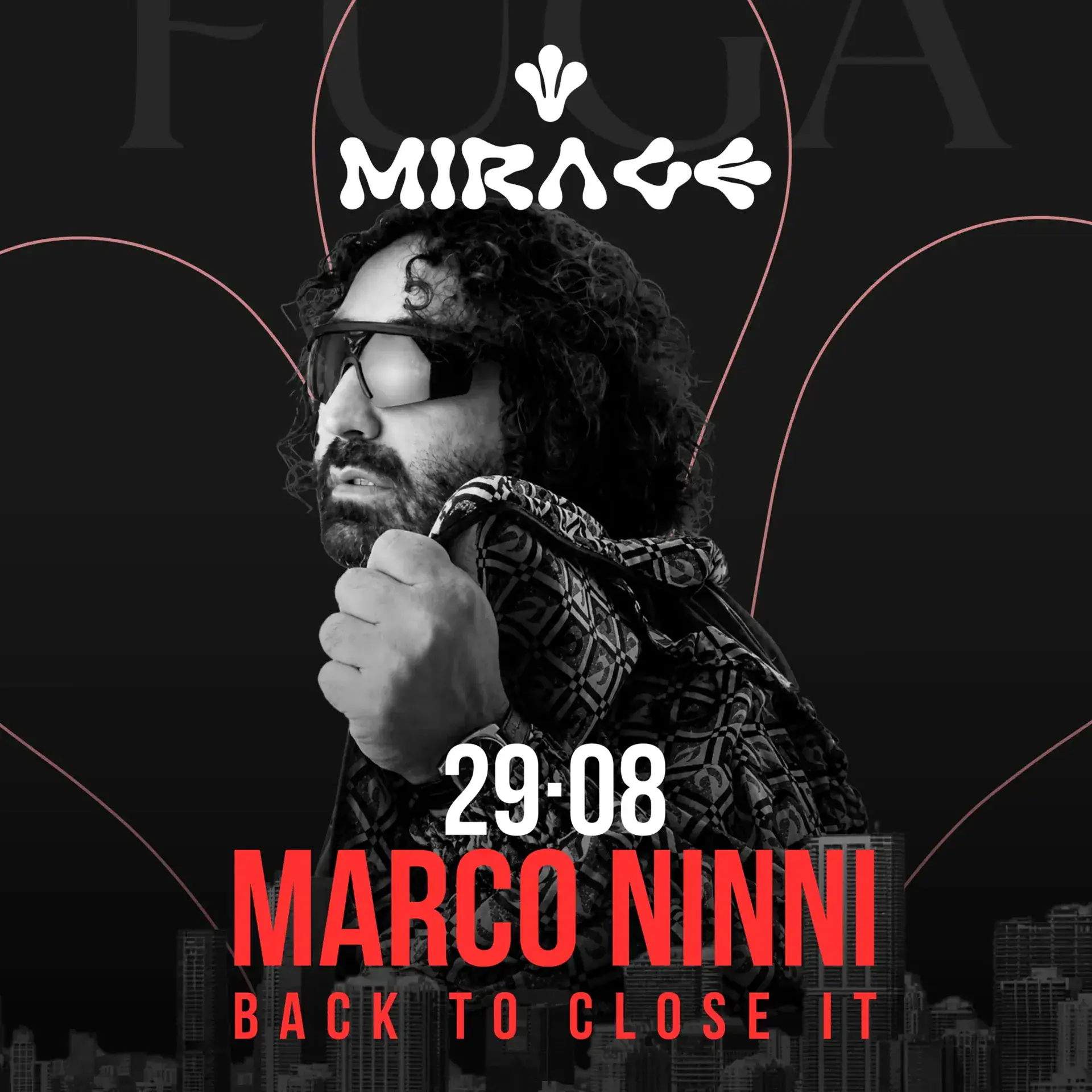 MIRAGE #THELAST w\ MARCO NINNI + Seraphin & Double T