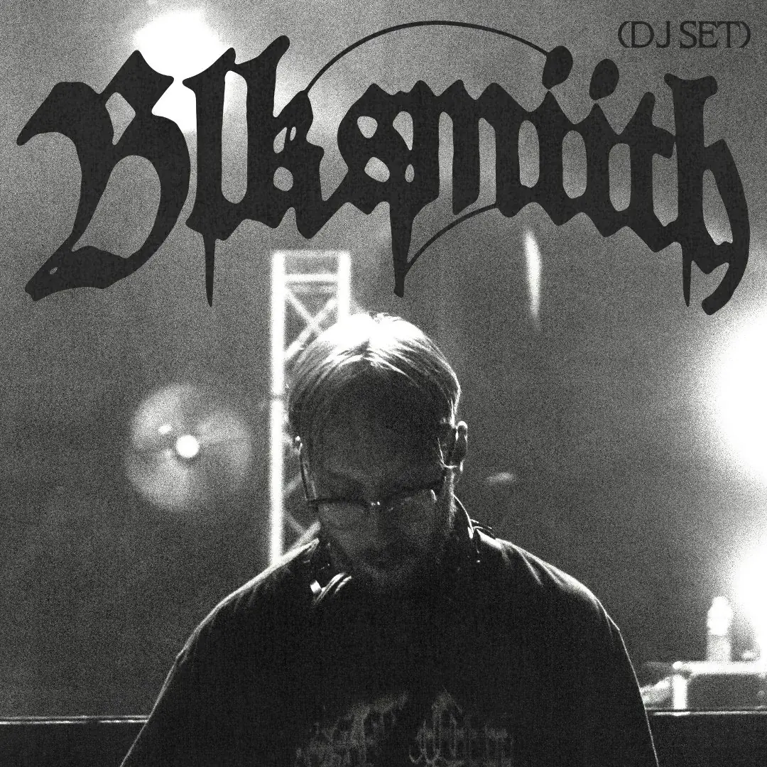 Minty Boi Presents: BLKSMIITH (DJ Set)