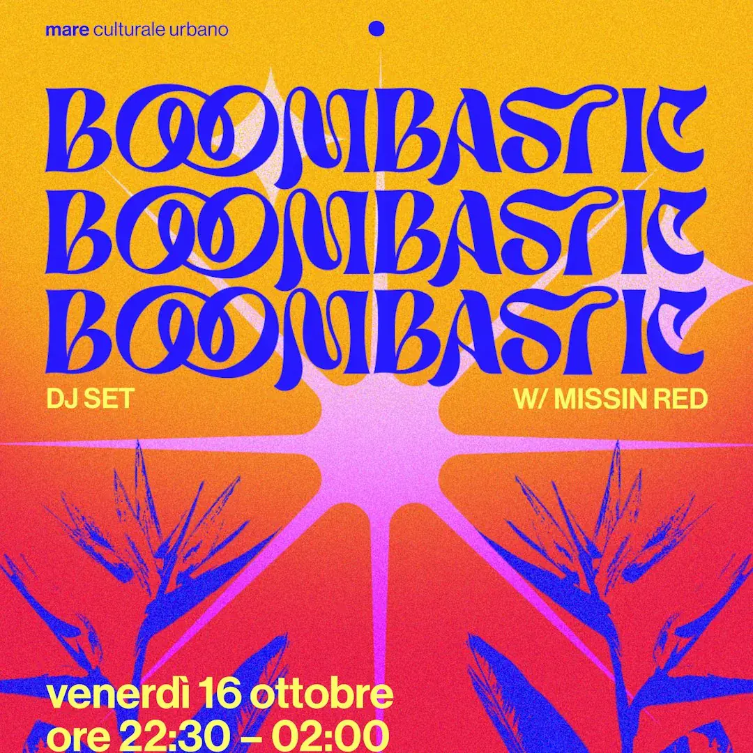 BOOMBASTIC DJ set with Missin Red