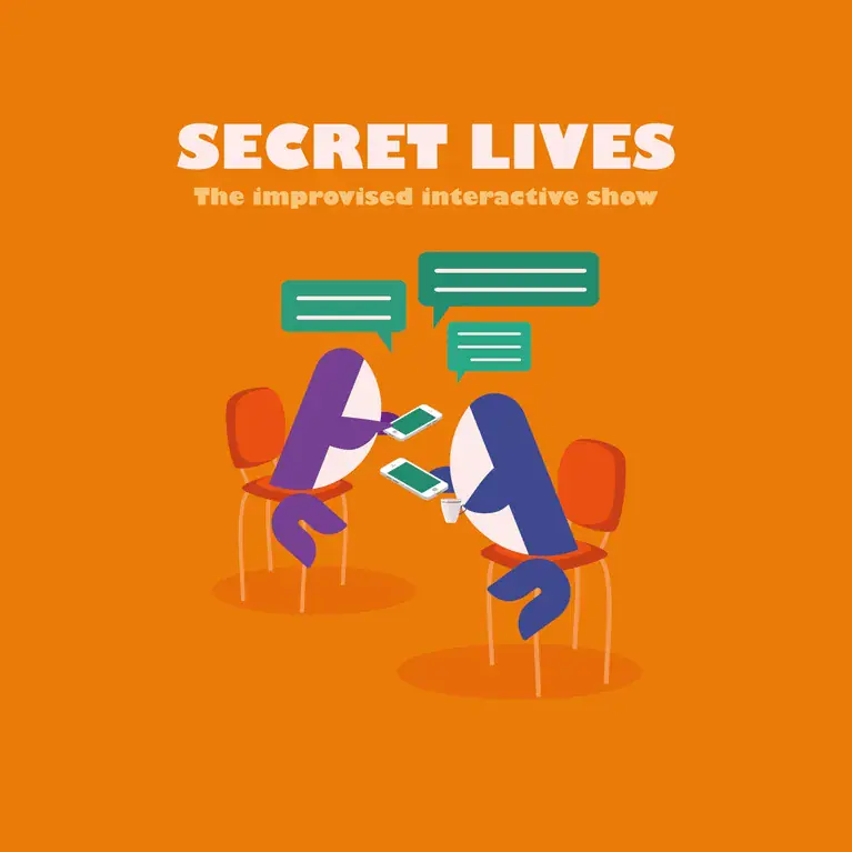 Secret Lives – The improvised interactive show