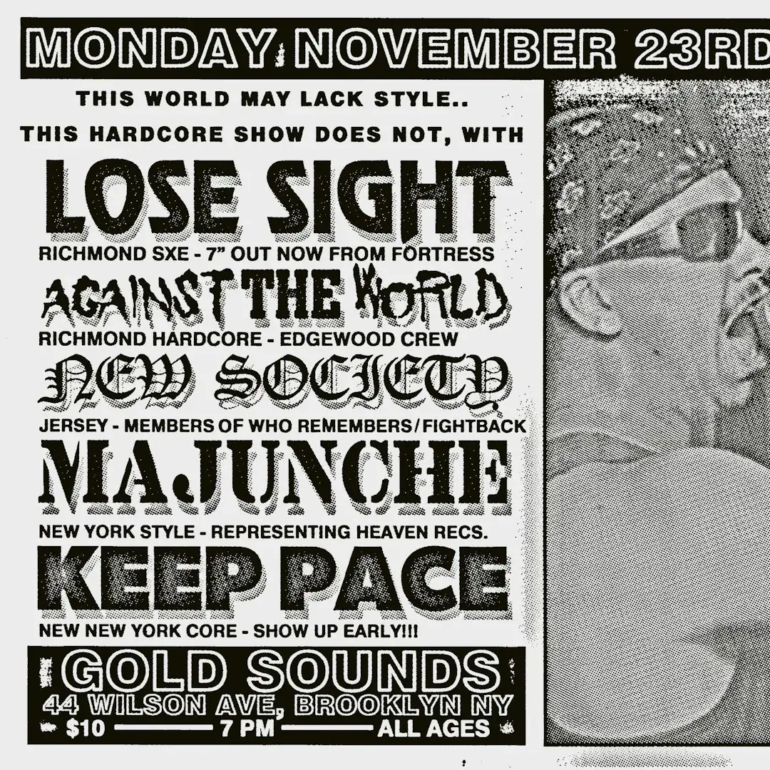 Lose Sight, Against The World, New Society +
